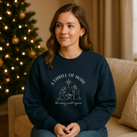 Load image into Gallery viewer, Christmas Nativity Sweatshirt — “A Thrill of Hope” Cozy Holiday Crewneck