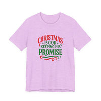 Load image into Gallery viewer, "Christmas Is God Keeping His Promise" Tee