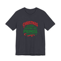 Load image into Gallery viewer, "Christmas Is God Keeping His Promise" Tee